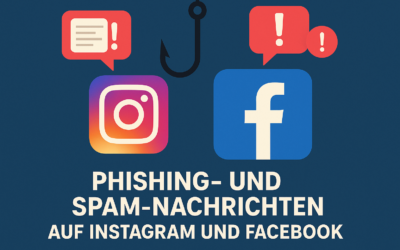 Achtung Phishing – so schützt du dein Instagram- & Facebook-Konto!