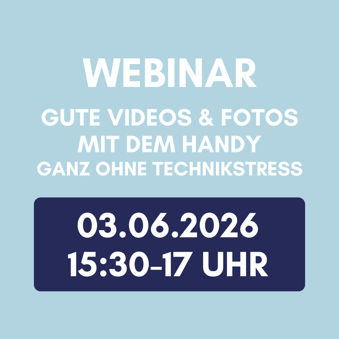 Gute Videos & Fotos mit dem Handy – ganz ohne Technikstress