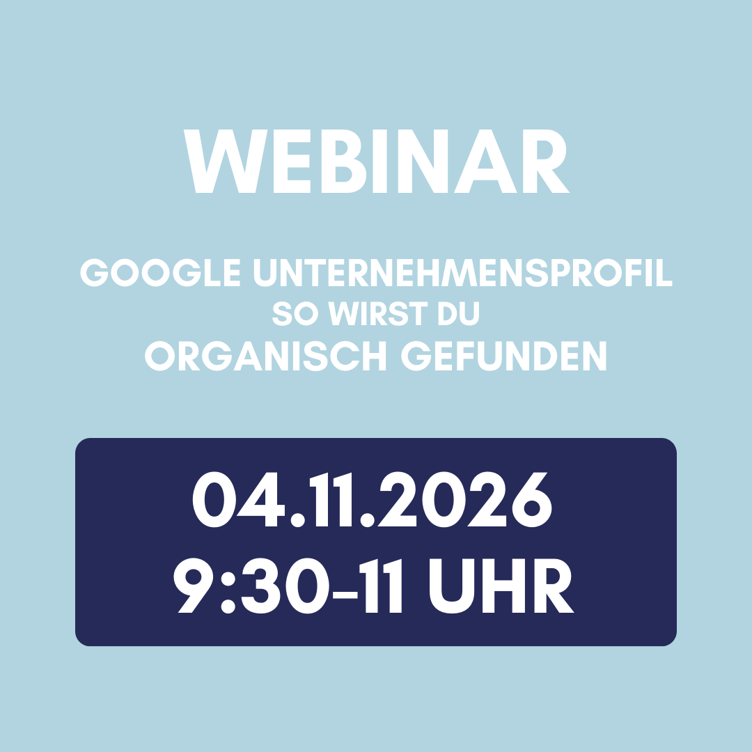 Google Unternehmensprofil: So wirst du organisch gefunden